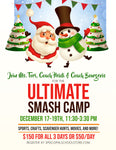 ALL 3 DAYS 2024 Ultimate Smash Camp Dec 17-19